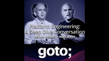 Platform Engineering: A Deep Dive Conversation • Russ Miles & Kevlin Henney
