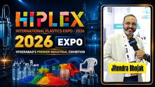 Jitendra Bhojak on the Future of Plastic Manufacturing | HIPLEX 2026