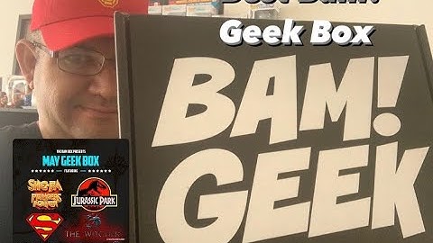 BAM! Geek Box - May 2021 Edition - Best Bam Box Ever!