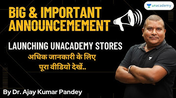 Big & Important Announcement | Launching Unacademy Stores | 69th BPSC Foundation batch