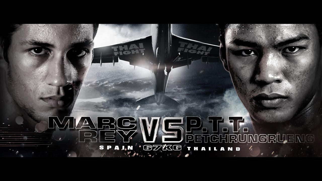 ป.ต.ท. (THA) VS MARC REY (ESP) - THAIFIGHT AIRRACE1 2016 - YouTube