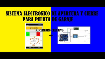 SISTEMA DE APERTURA Y CIERRE PARA PUERTA DE GARAJE  CON MODULO BLUETOOTH HC - 06 Y ARDUINO