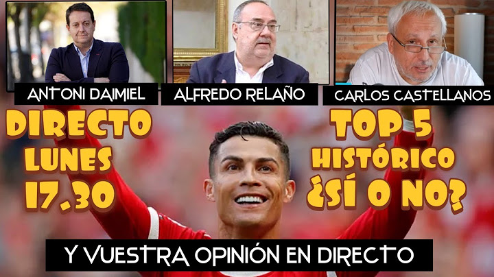 DIRECTO ¿CRISTIANO TOP 5 HISTÓRICO? DEBATIMOS CON DAIMIEL, RELAÑO, CARLOS CASTELLANOS Y VOSOTROS