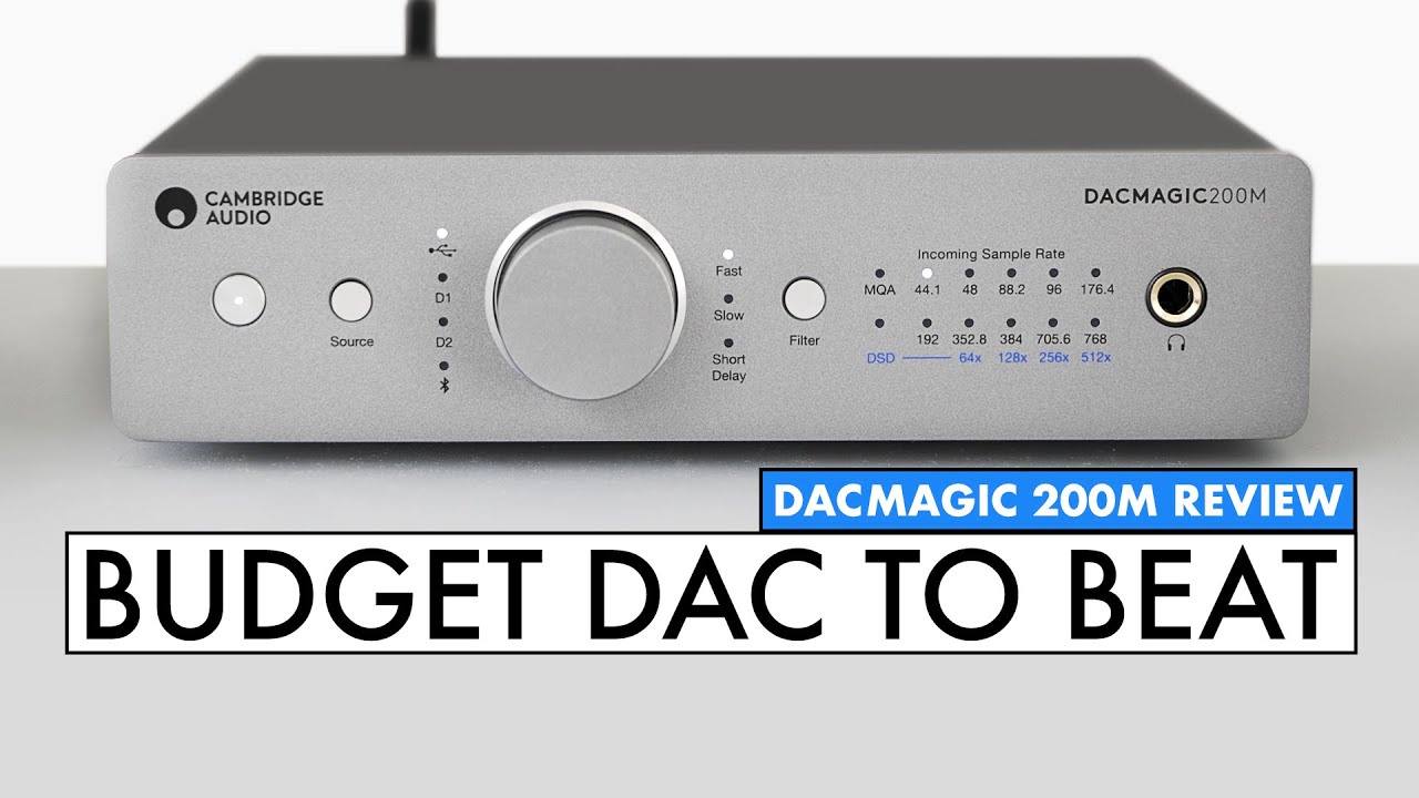 Cambridge Audio DacMagic 200M