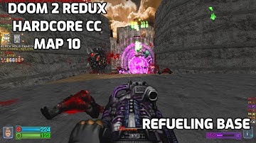 Doom 2 Redux Hardcore Playthrough MAP 10 - Refueling Base