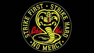 Cobra Kai - Strike First (Extended Mix)