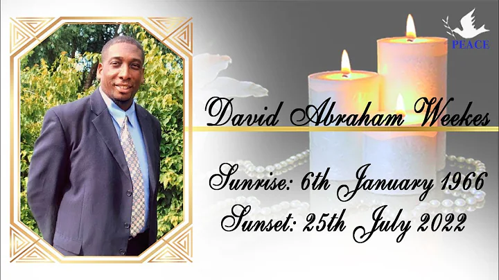 Funeral Tribute Service of David Abraham Weekes