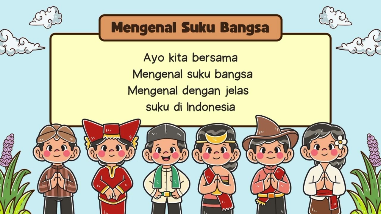 Lagu Mengenal Suku Bangsa (Nada Lagu "Naik Becak")