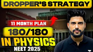 Secure 180/180 in Physics | NEET 2025 Dropper Strategy | Get AIIMS Delhi in One Year | Prateek Jain