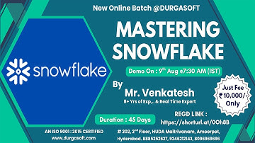 MASTERING SNOWFLAKE Online Training @ DURGASOFT