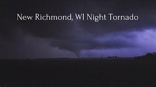 Damaging Night Tornado - New Richmond, WI