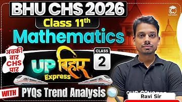 UP-Bihar Batch for CHS 2026🔥| Mathematics by Ravi Sir | CHS Class- 11th | CHS Entrance Exam 2026 #2