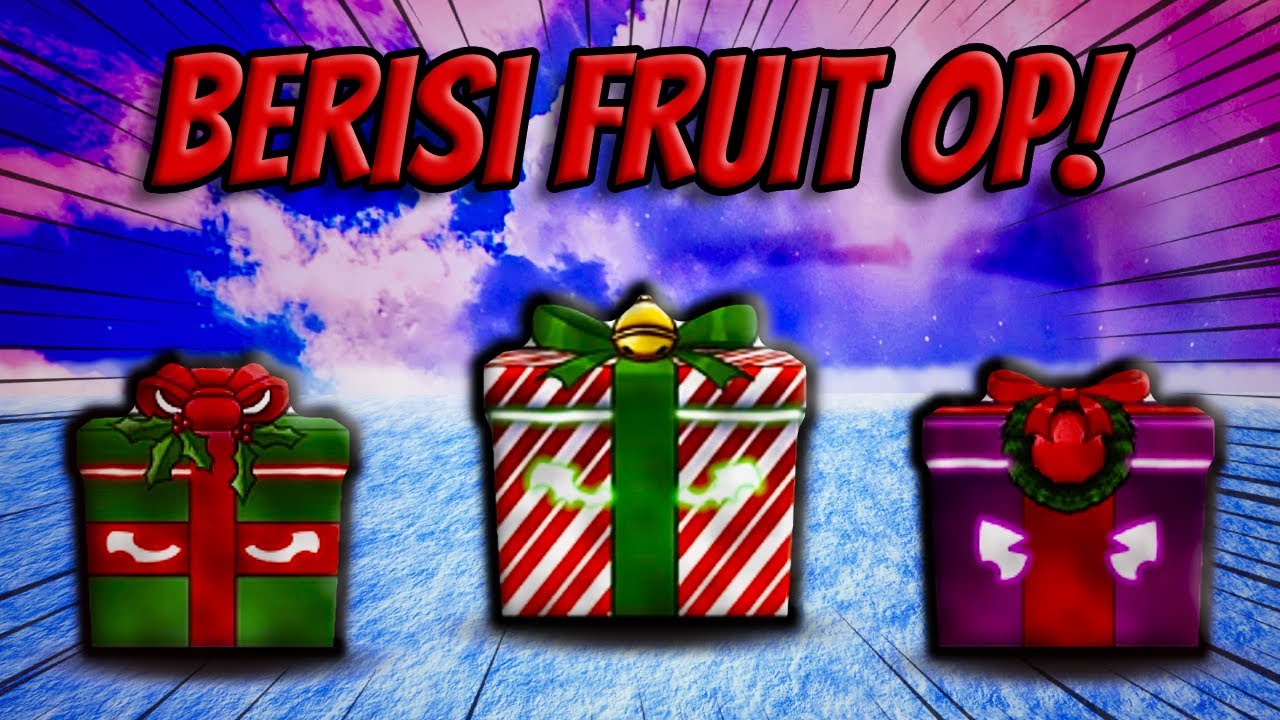 AKU MENDAPATKAN BANYAK FRUIT OP DARI HADIAH EVENT NATAL! | Roblox Blox Fruits