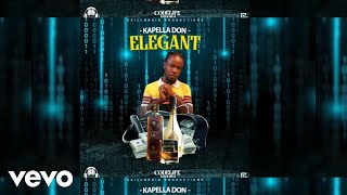 Kapella Don - Elegant (Codelife Riddim)