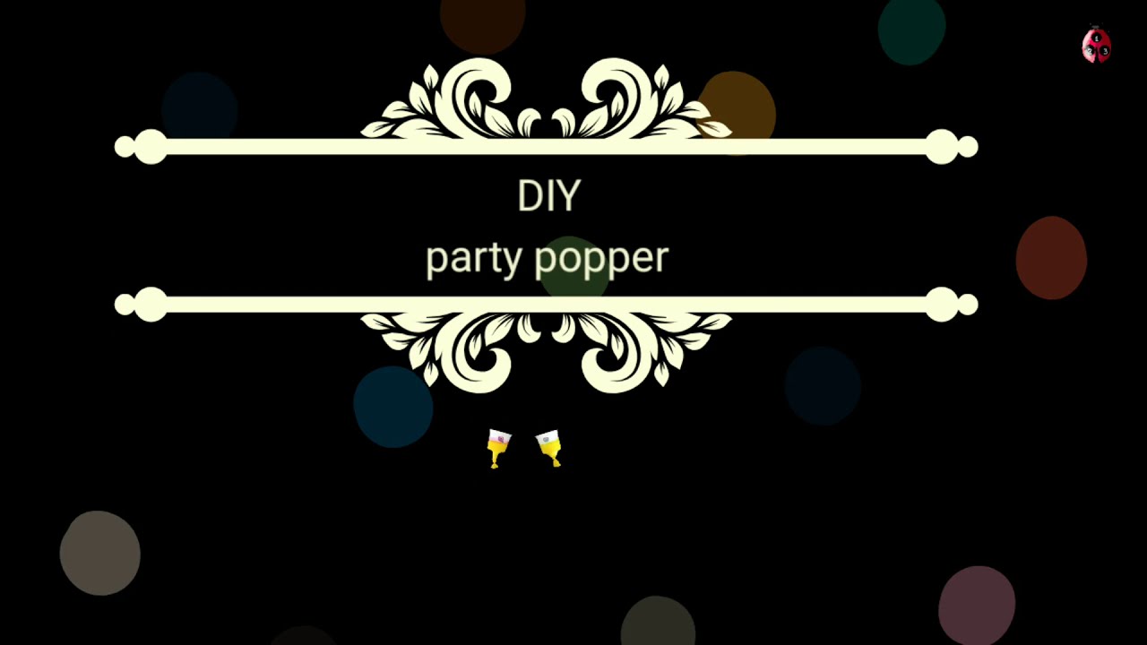 Make party popper yourself - YouTube