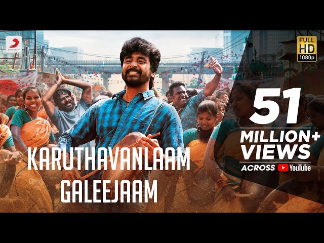 Velaikkaran - Karuthavanlaam Galeejaam Video | Sivakarthikeyan, Nayanthara | Anirudh class=