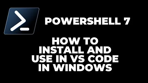 How to Install PowerShell 7 on Windows