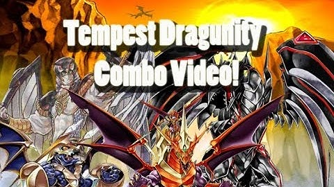 *YuGiOh* Tempest Dragunity Deck Combos 2013!
