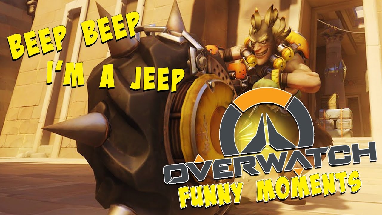 OVERWATCH Funny Moments | Beep Beep I'm a Jeep - YouTube