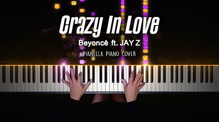 Crazy in Love Piano version - Piano performance video thumbnail