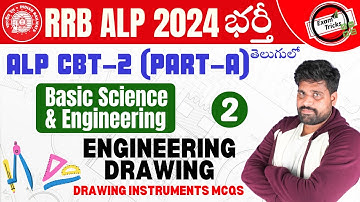RRB ALP CBT 2 2024 Telugu | Engineering Drawing - 2 | Basic Science and Engineering by Tejus Sir