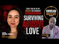 Surviving Abusive "Love"