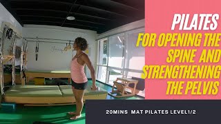 Mat level 1/2 - open your spine and strengthen your pelvis