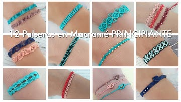 12 PULSERAS FÁCIL Y RÁPIDO | PULSERAS EN MACRAMÉ PARA PRINCIPIANTES