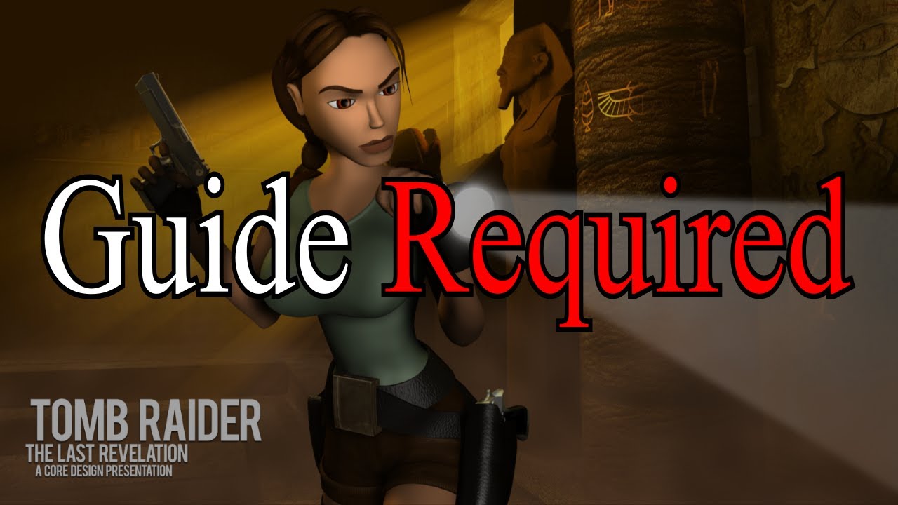 Tomb Raider 4 Is Brilliant and Broken