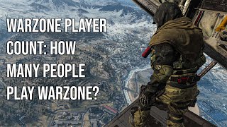Warzone Player Count: How Many People Play Warzone