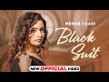 Black suit mehar vaanidesi crew harry sharma latest punjabi song 2023 new punjabi song 2023