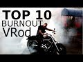 🔝 TOP 10 Harley Davidson V Rod VRSCD muscle BURNOUT - CustomBike Compilation