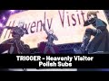 TRIGGER『Heavenly Visitor (TV size ver.)』Napisy PL