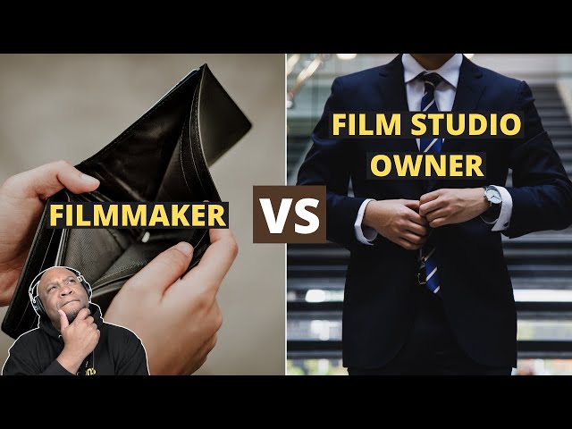 How to Start A Film Production Company: Filmmaker vs. Film Studio OWNER class=