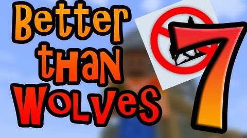 Better Than Wolves Mod | Steel | 1.0.0