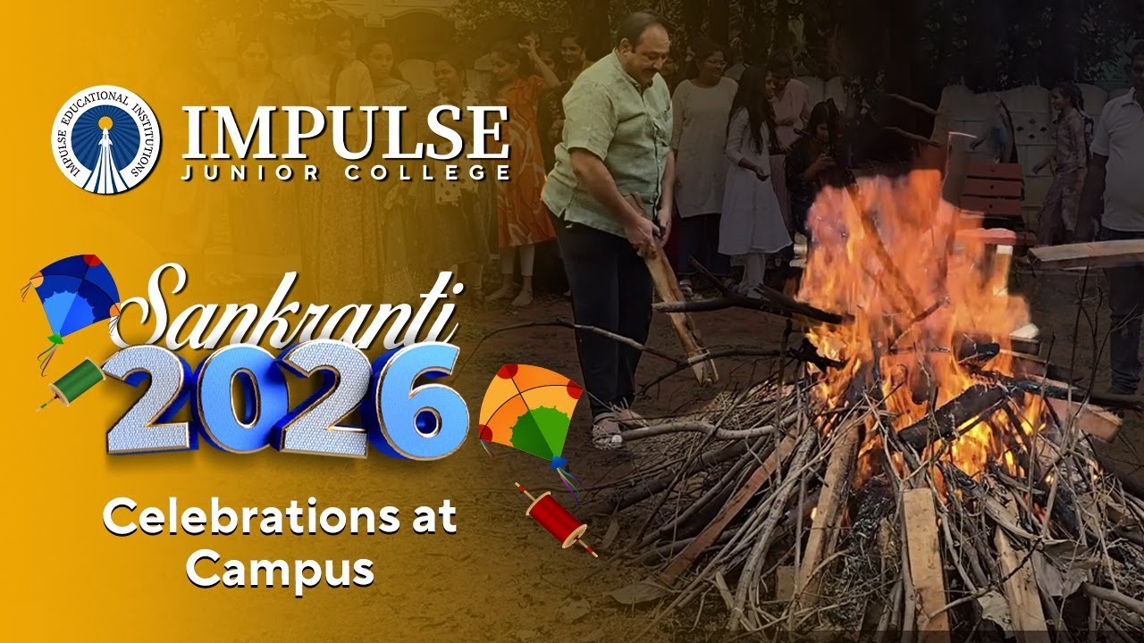 Sankranthi Celebrations at Impulse Junior College | A Festival That Feels Like Home | IIT JEE & NEET
