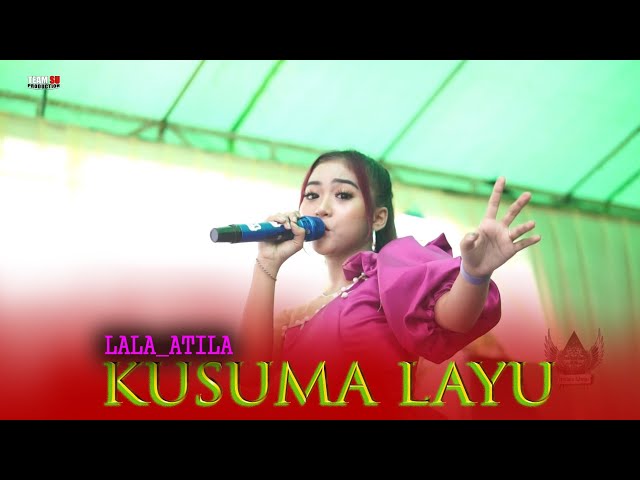 Lala Atila • Kusuma Layu • Kencana Wungu Campursari Indonesia class=