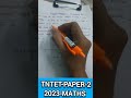 Tntet-paper-2, Maths, 2023,DRB/SRB/DCCB, RRB JE DMS CMA CS MS, SSC-CGL, Trust, Tnpsc-group-2,2A,4,1