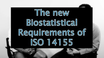 GCP Mindset: The new biostatistical requirements of ISO14155