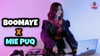 BOOM BOOM BANG MIE PUQ X BOOMAYEAYE  (DJ IMUT REMIX)