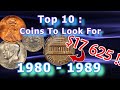 Top 10 Variety Coins To Look For In Pocket Change from 1980 to 1989 Worth Money