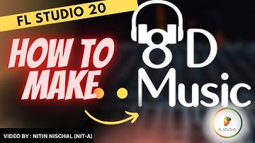 How to make 8D audio in FL Studio | Nitin Nischal (Nit-A)
