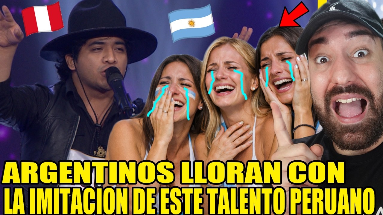 ARGENTINOS LLORAN por la IMITACIÓN de este TALENTO PERUANO!!