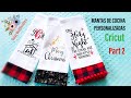 Cricut - Como Aplicar Vinyl Textil en Toallas de Cocina DIY | Proceso para Aplicar HTV o Iron On.💚