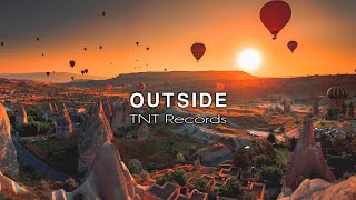 TNT Records - OUTSIDE (Official Music)
