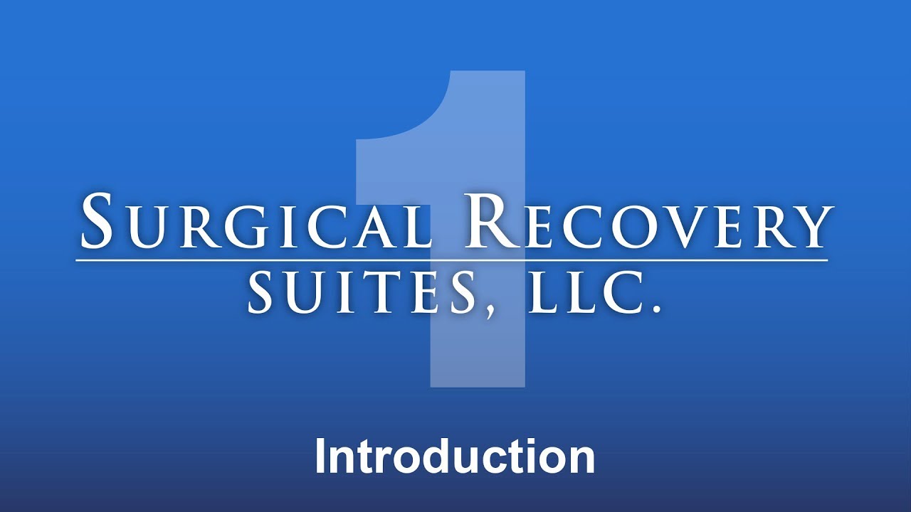 Surgical Recovery Suites, LLC Introduction YouTube