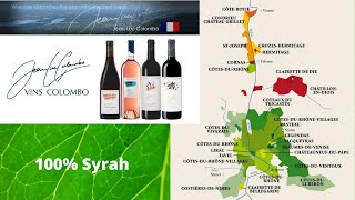 100% Syrah - Cornas É A Terra Da Syrah - Jean-Luc Colombo