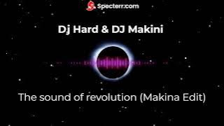Dj Hard & DJ Makini - Sound Revolution (Makina Edit)