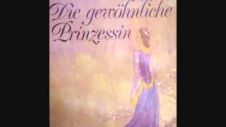 Die gewöhnliche Prinzessin -- erster Teil