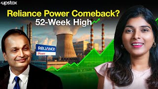 Reliance Power at 52-Week High | 681% Profit Jump & Rs 5000 Cr Deal | Markets Today #15 | Upstox
